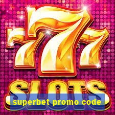 superbet promo code