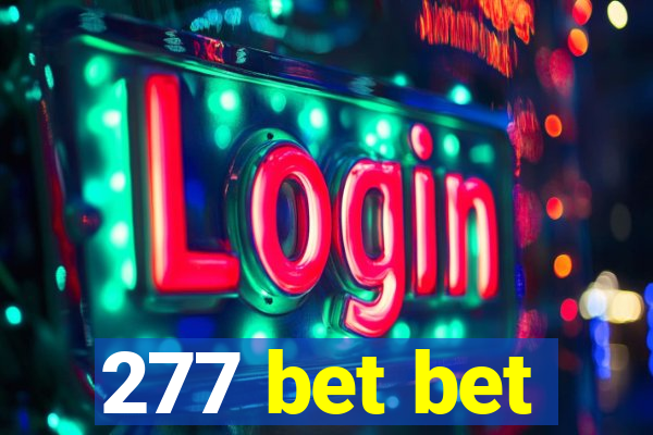 277 bet bet