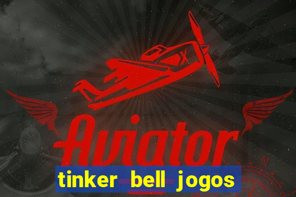 tinker bell jogos do refugio das fadas completo dublado