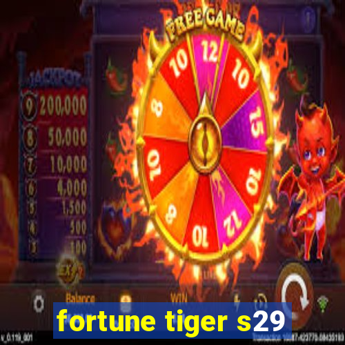 fortune tiger s29