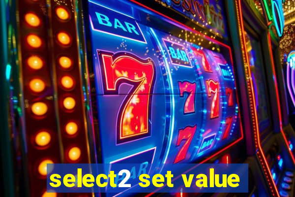 select2 set value