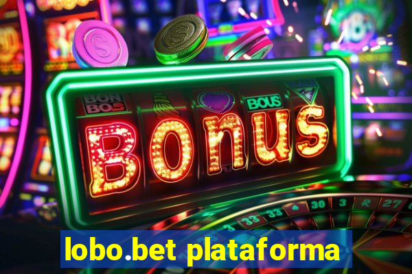 lobo.bet plataforma