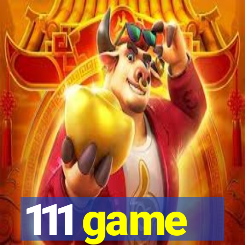 111 game