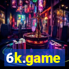 6k.game