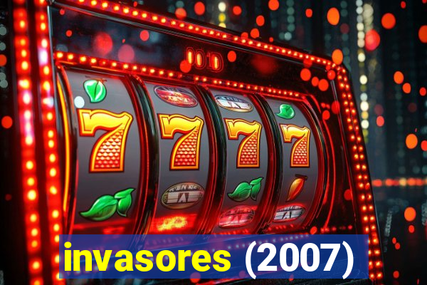 invasores (2007)