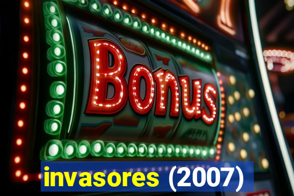 invasores (2007)