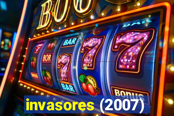 invasores (2007)