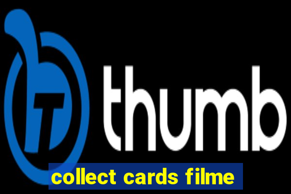 collect cards filme