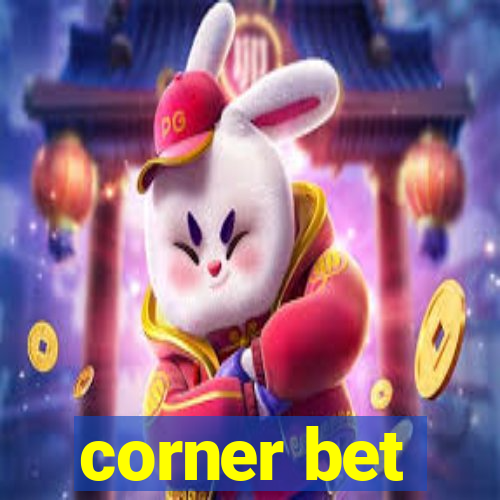 corner bet