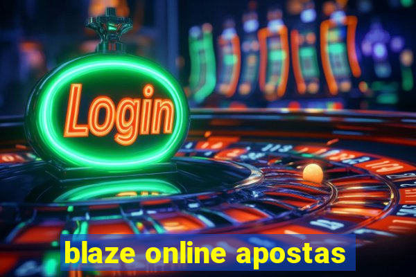 blaze online apostas