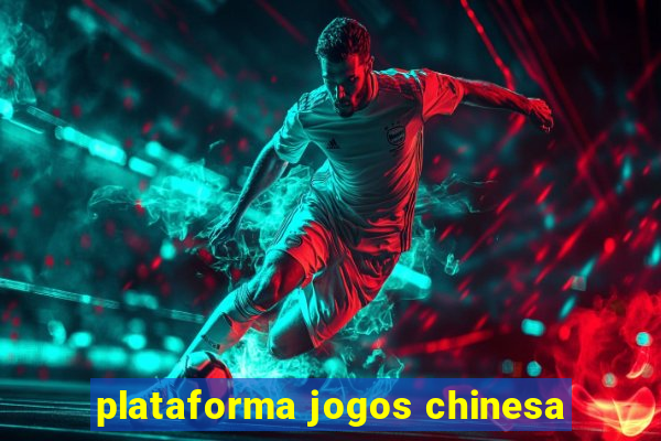 plataforma jogos chinesa