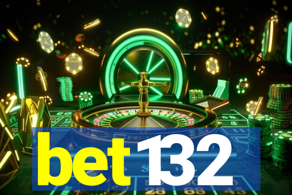 bet132