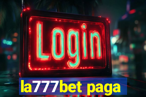 la777bet paga