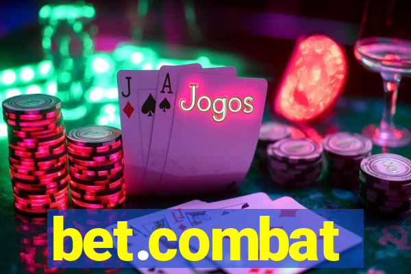 bet.combat