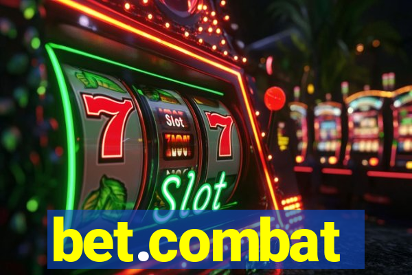 bet.combat