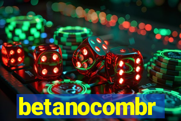 betanocombr