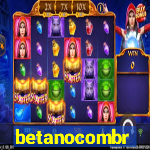 betanocombr