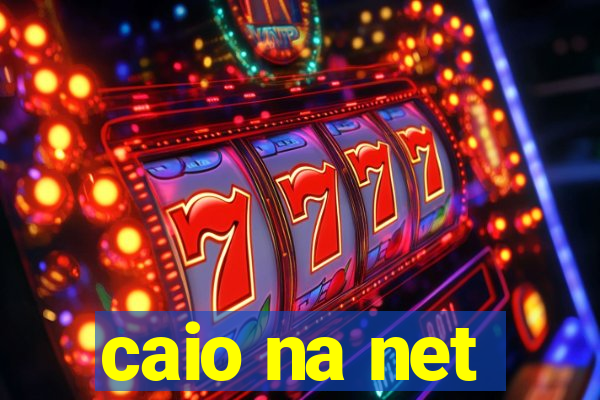 caio na net