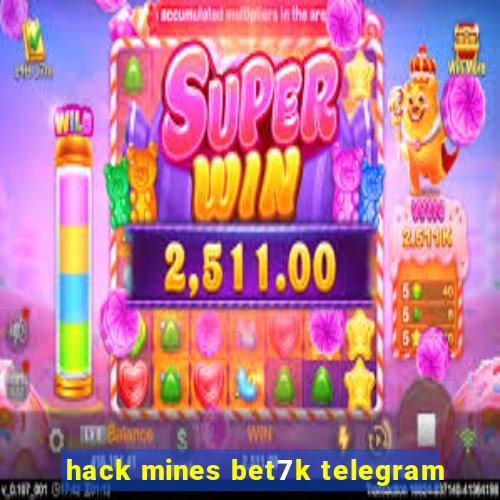 hack mines bet7k telegram