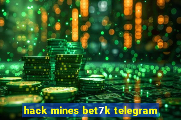 hack mines bet7k telegram