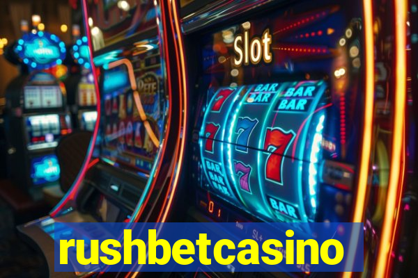 rushbetcasino