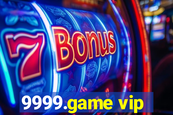 9999.game vip