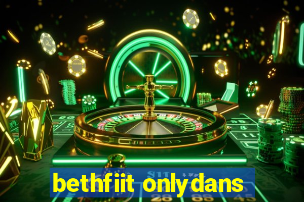 bethfiit onlydans