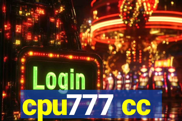 cpu777 cc