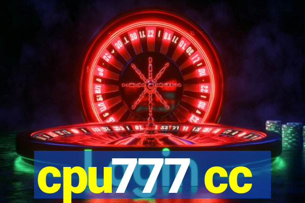 cpu777 cc