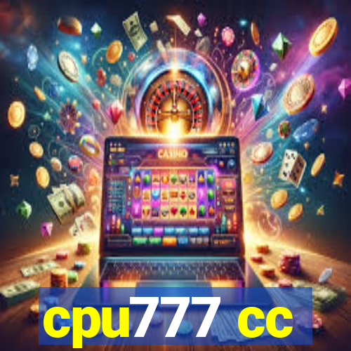 cpu777 cc