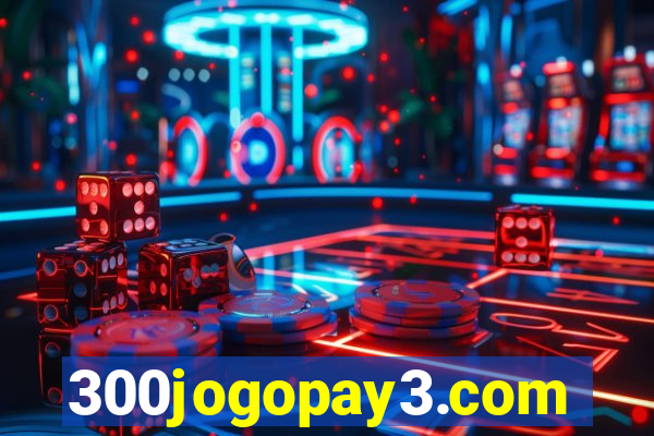 300jogopay3.com