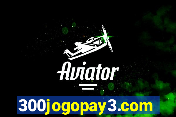 300jogopay3.com