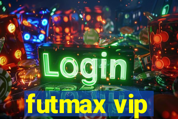 futmax vip