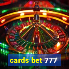 cards bet 777