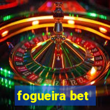 fogueira bet