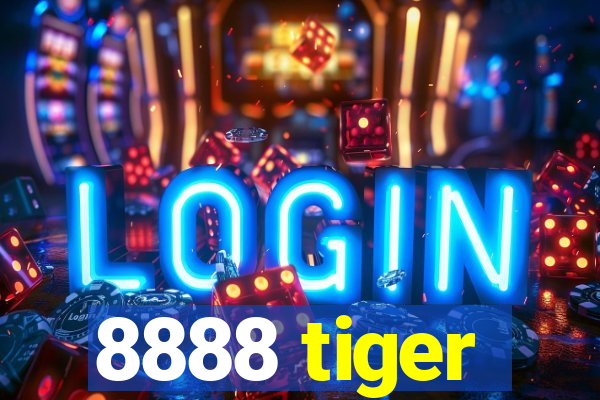 8888 tiger