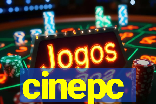 cinepc