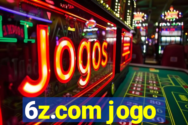 6z.com jogo