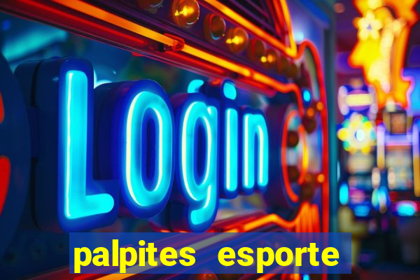 palpites esporte net jogos de hoje