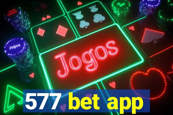 577 bet app