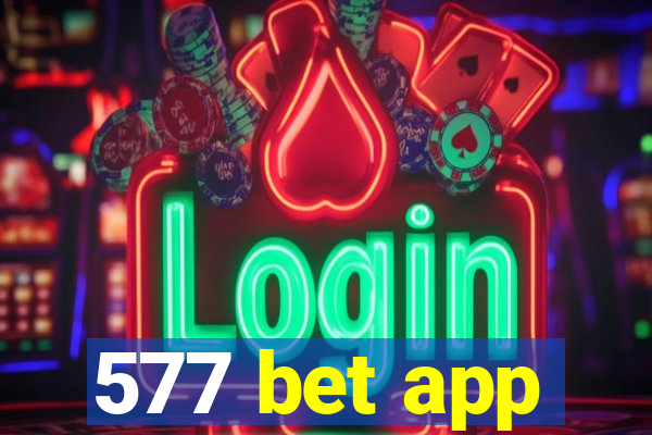 577 bet app