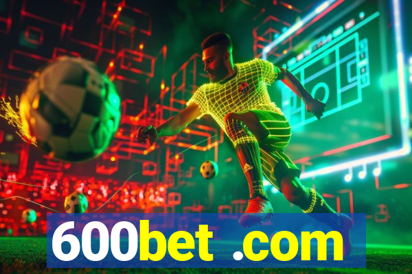 600bet .com