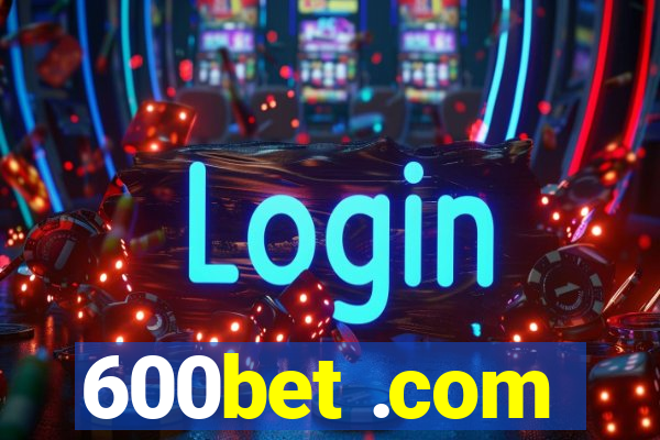 600bet .com