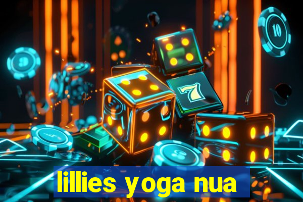 lillies yoga nua