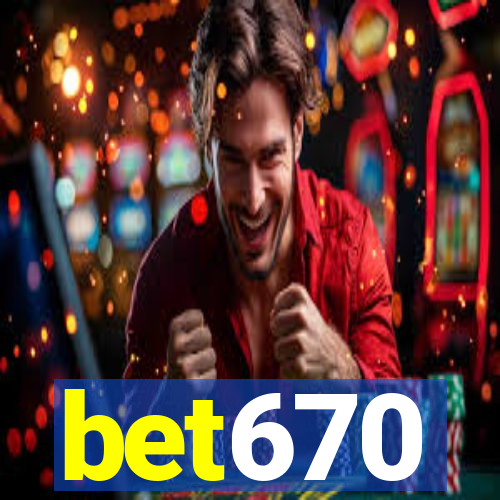 bet670