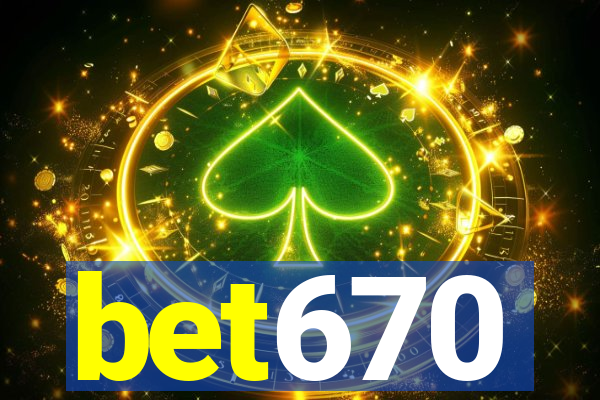 bet670