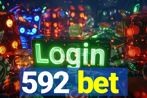 592 bet