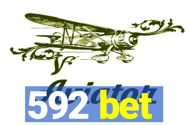 592 bet