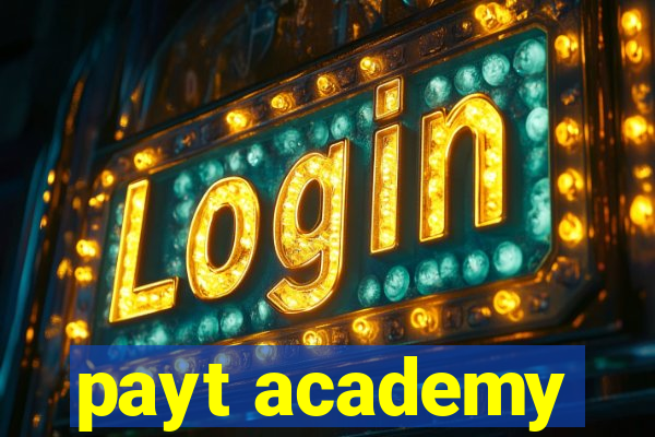 payt academy