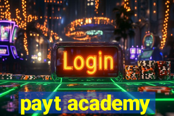 payt academy